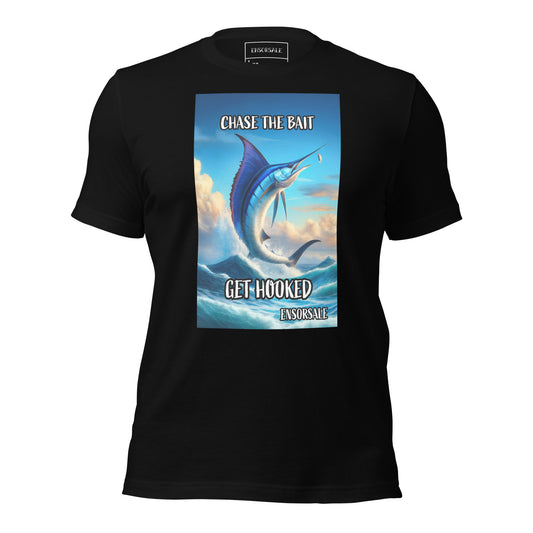 Chase The Bait Get Hooked T-Shirt