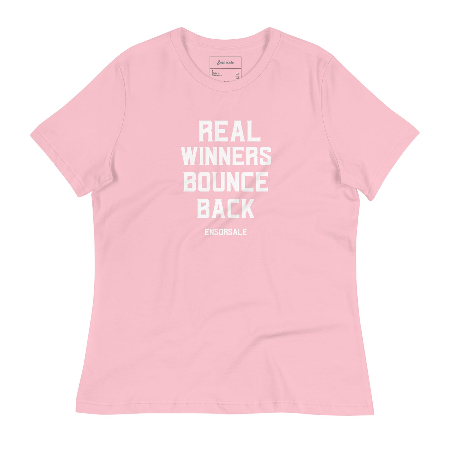 Real Winners Bounce Back Women's Relaxed T-Shirt