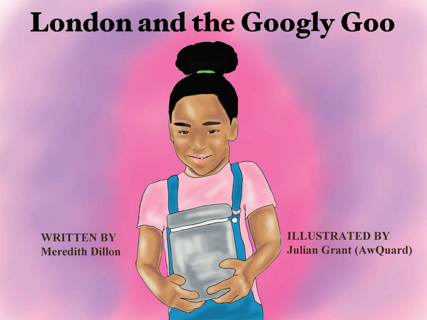 London and The Googly Goo eBook by Meredith Dillon