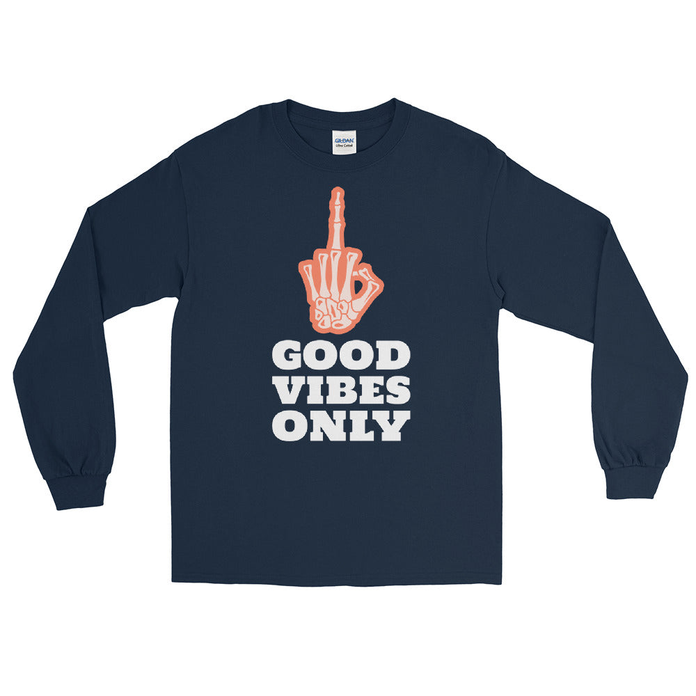 Good Vibes Only Middle Finger Long Sleeve Shirt