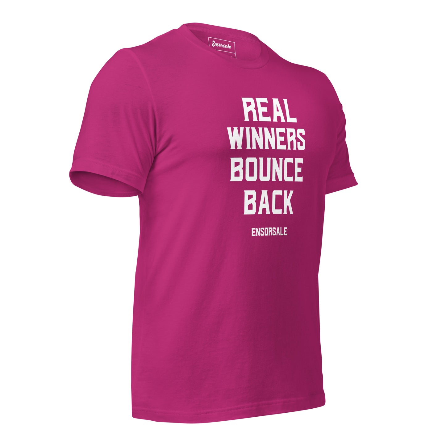 Real Winners Bounce Back T-Shirt