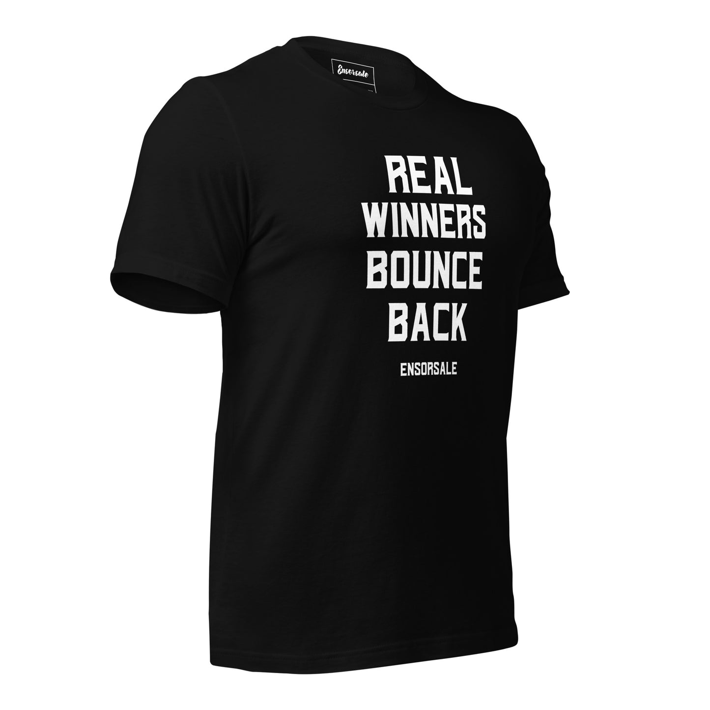 Real Winners Bounce Back T-Shirt