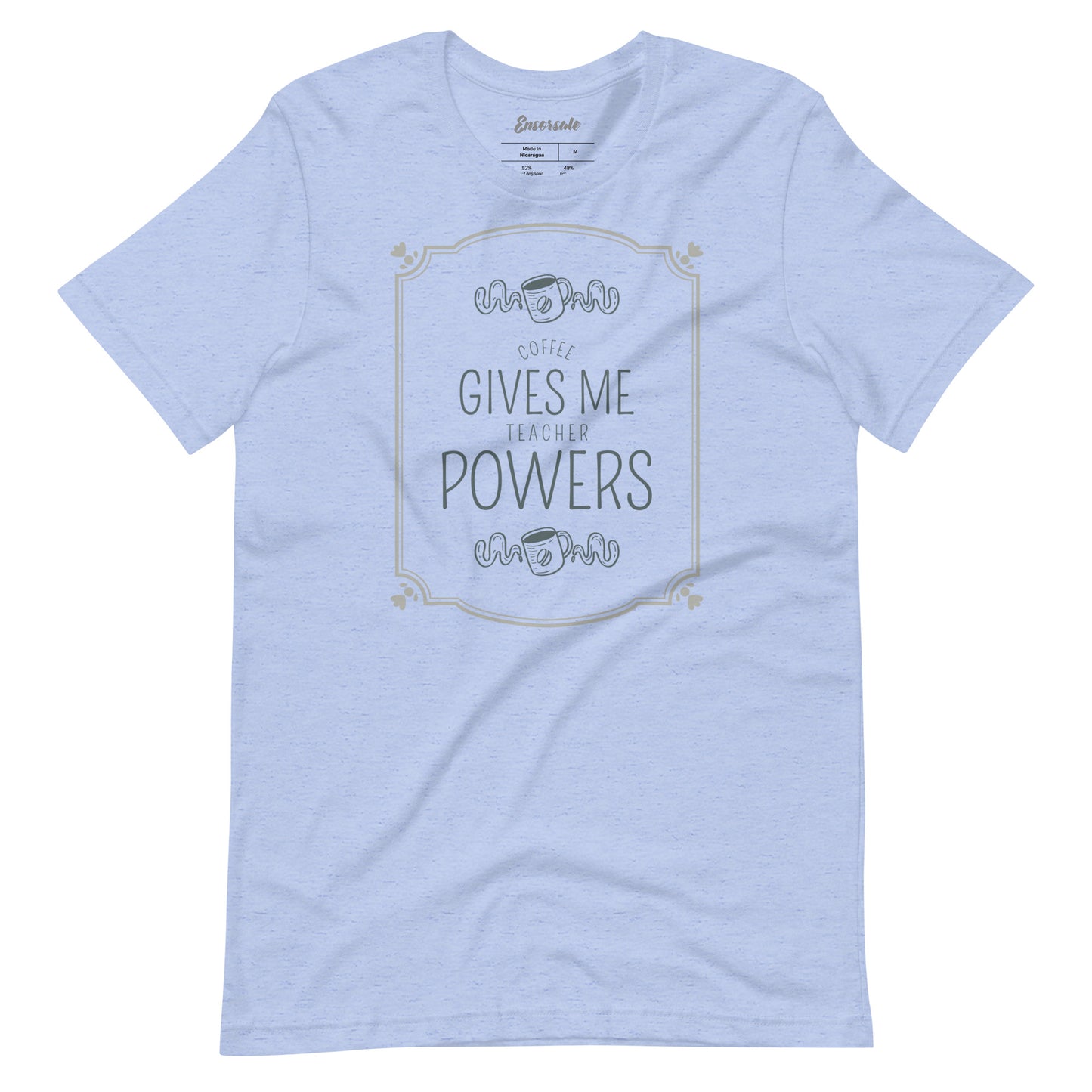 Coffee Gives Me Teacher Powers t-shirt