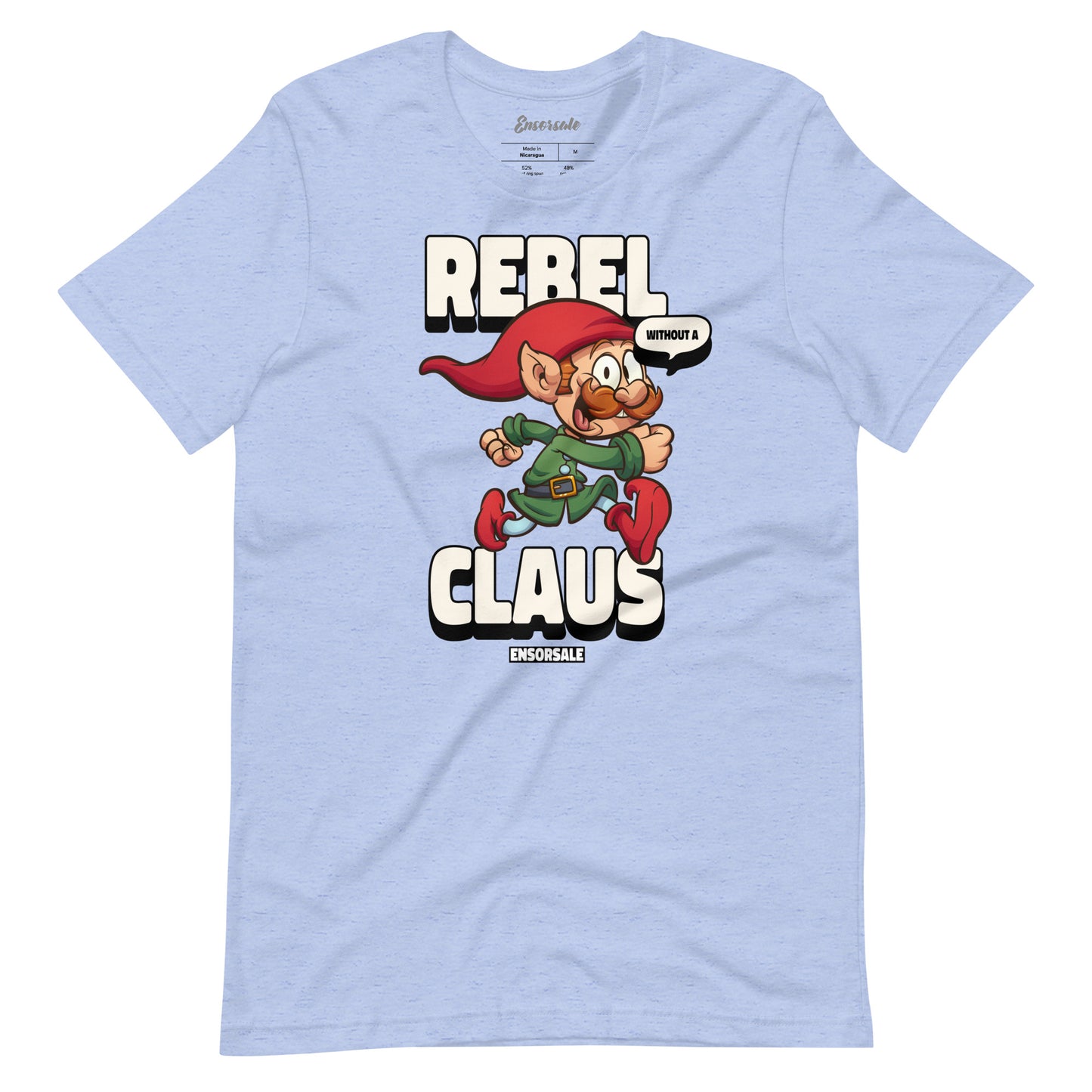 Rebel Without a Claus t-shirt
