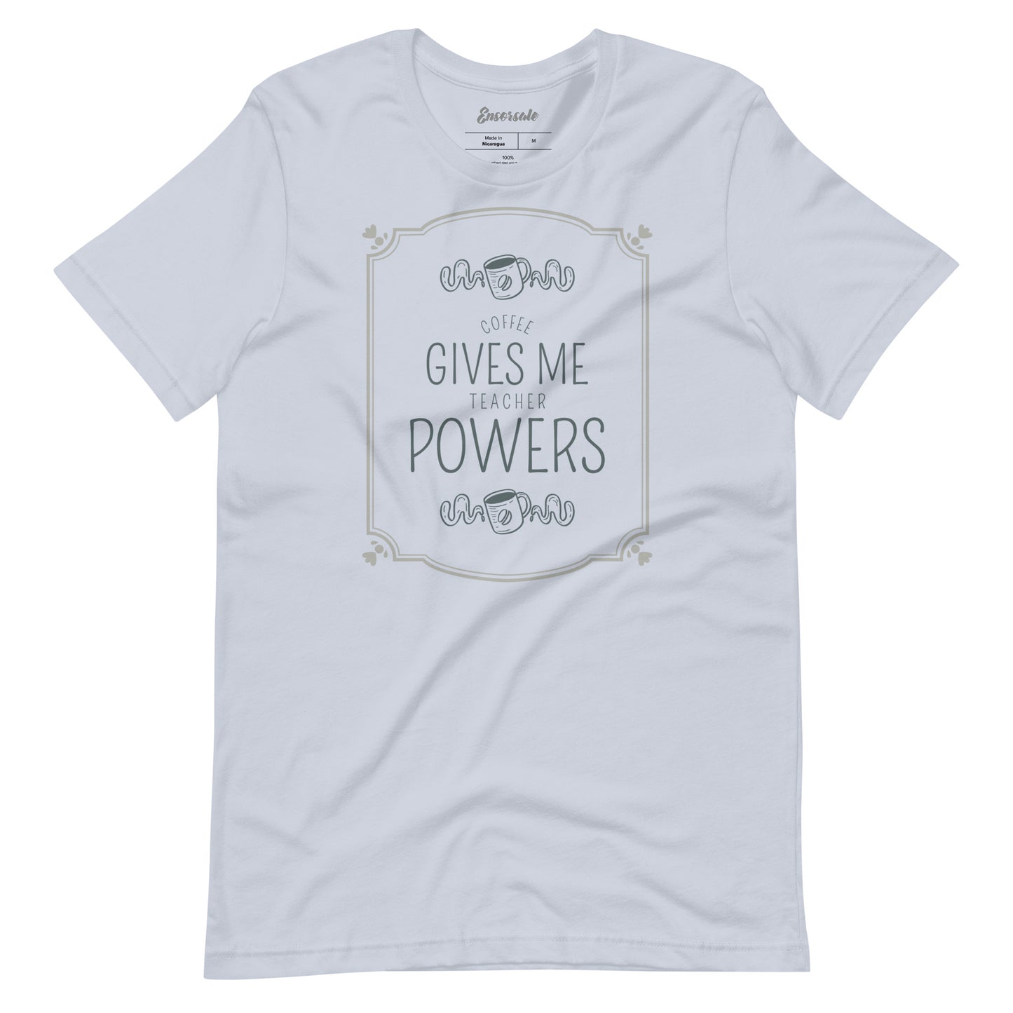 Coffee Gives Me Teacher Powers t-shirt