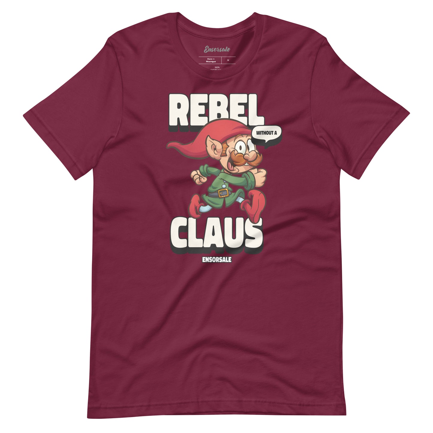 Rebel Without a Claus t-shirt