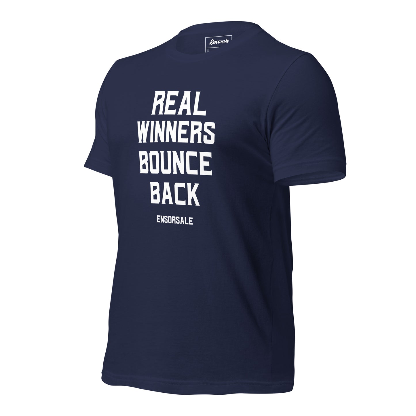 Real Winners Bounce Back T-Shirt