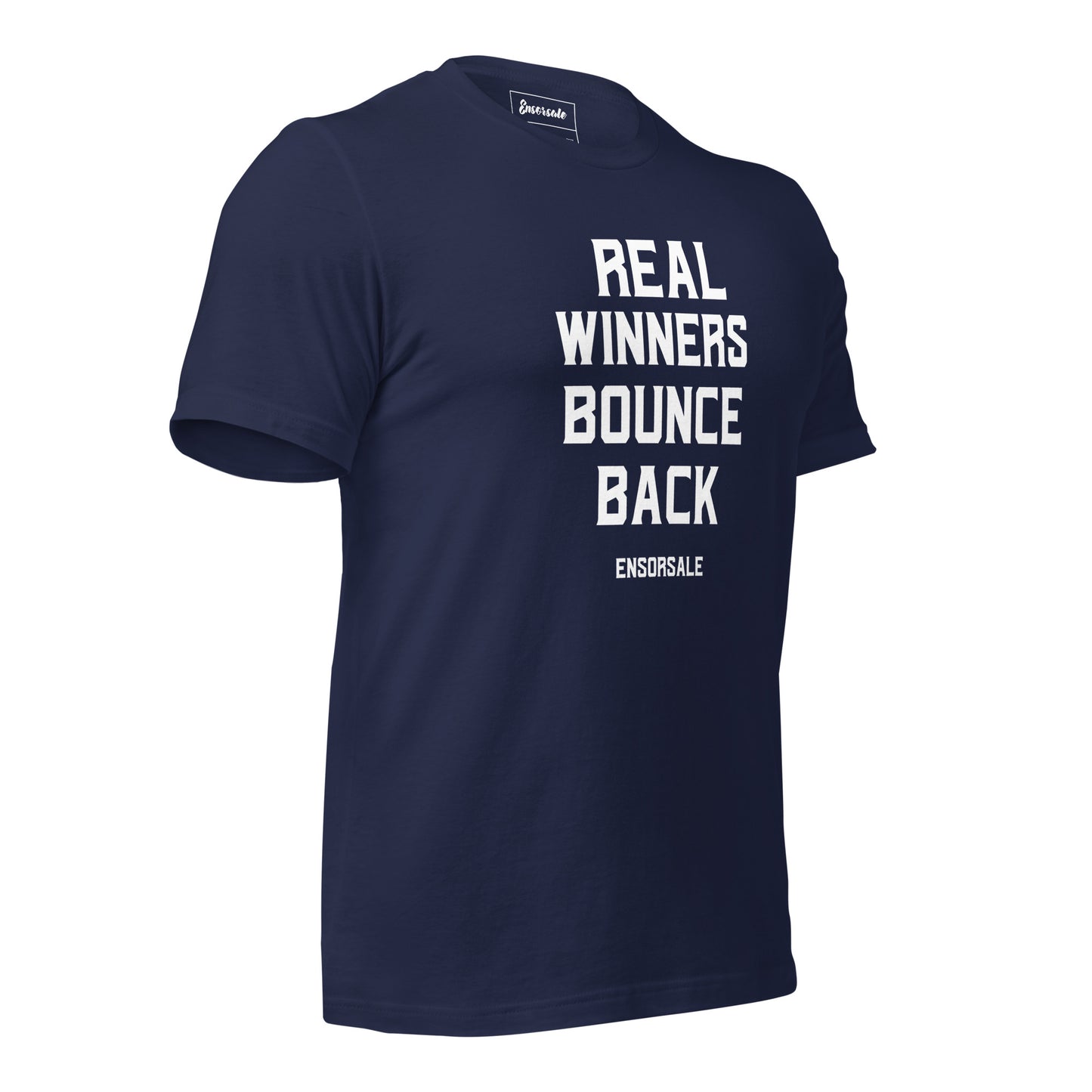 Real Winners Bounce Back T-Shirt