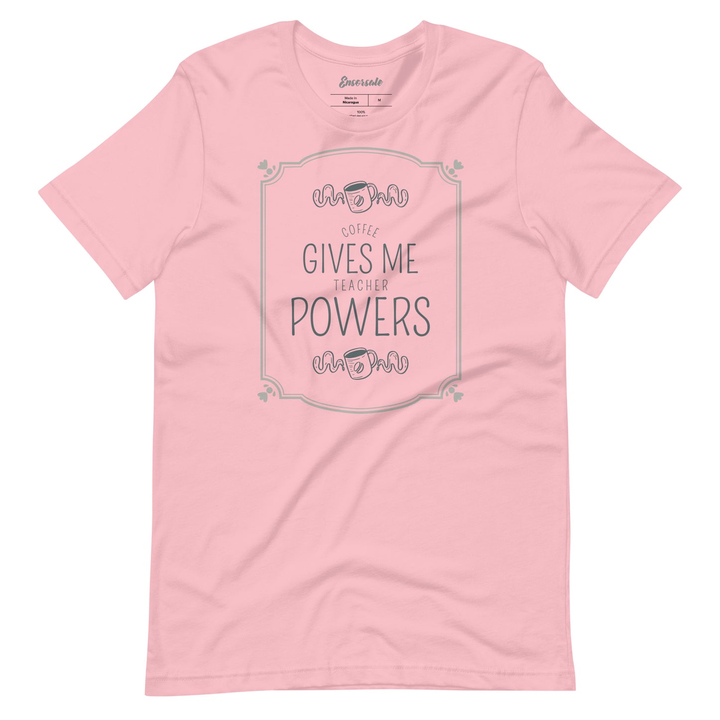 Coffee Gives Me Teacher Powers t-shirt