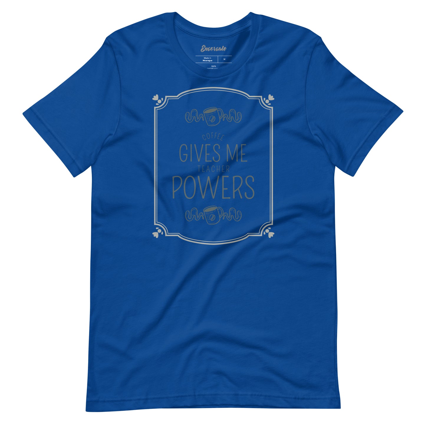 Coffee Gives Me Teacher Powers t-shirt