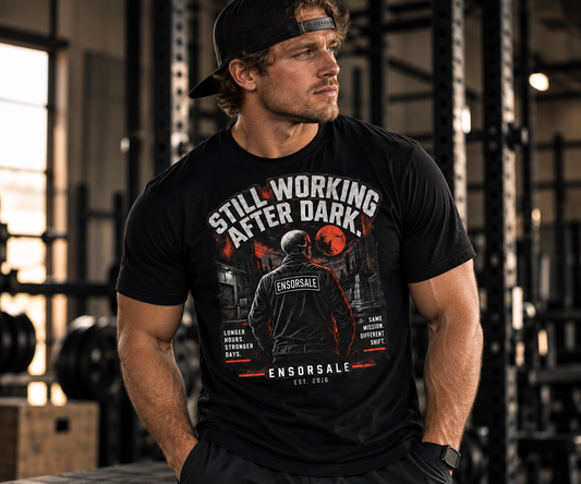 STILL WORKING AFTER DARK t-shirt
