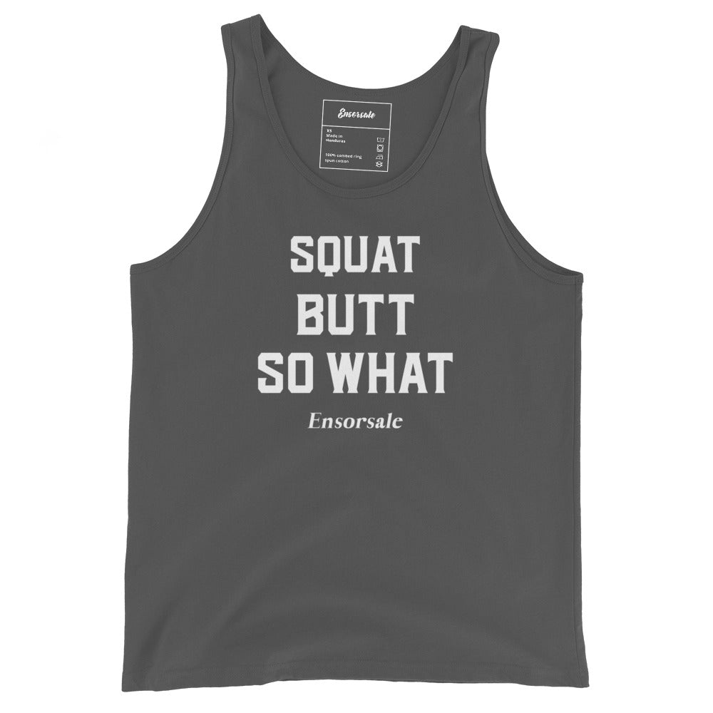 Squat Butt So What Tank Top