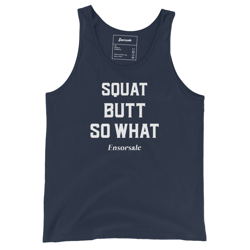 Squat Butt So What Tank Top