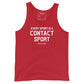 Every Sport is a Contact Sport Tank Top