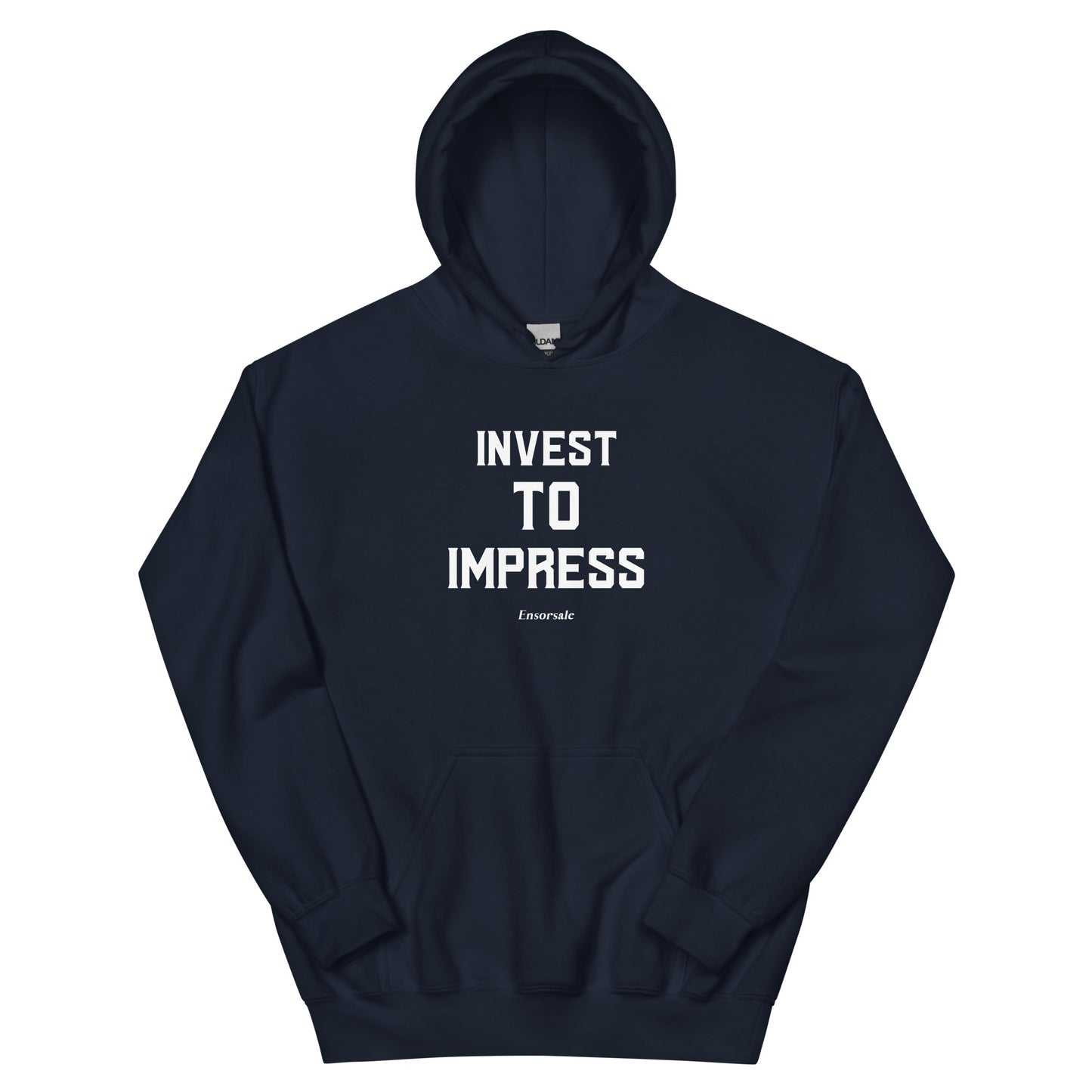 Invest To Impress Hoodie