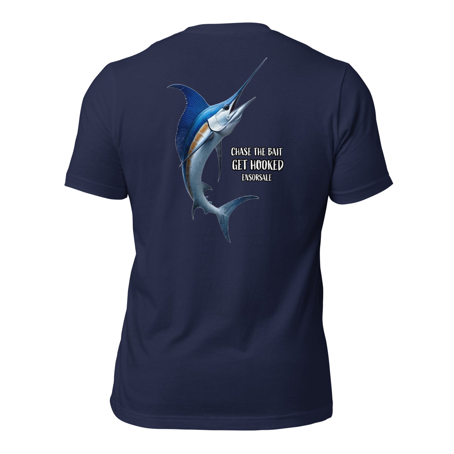 Chase The Bait Get Hooked T-Shirt