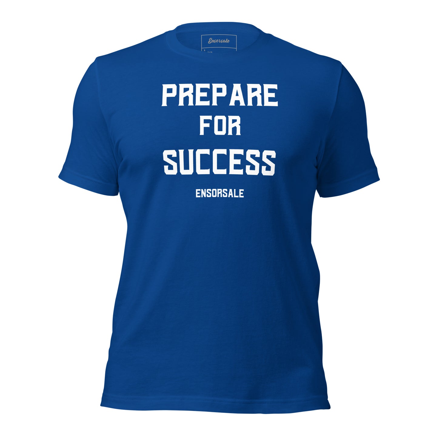 Prepare For Success T-Shirt