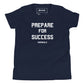 Prepare For Success Youth Short Sleeve T-Shirt
