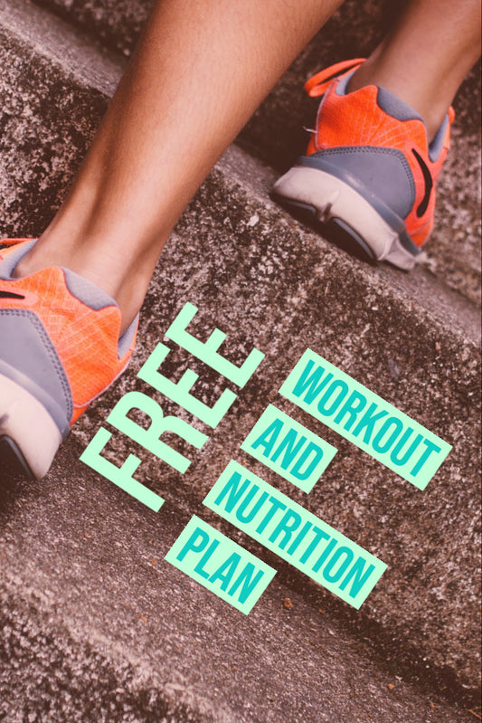 Workout and Nutrition Plan