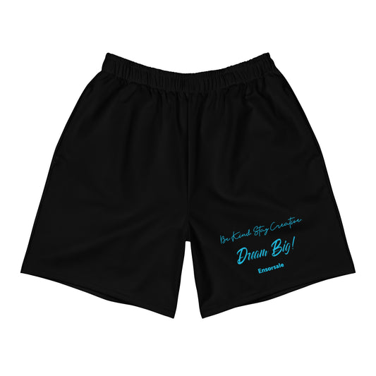 Be Kind. Stay Creative.  Dream Big Athletic Shorts