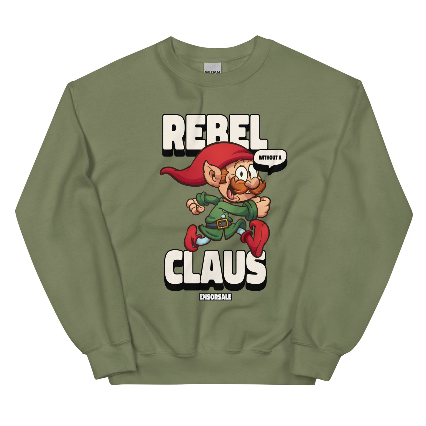 Rebel Without a Claus Sweatshirt